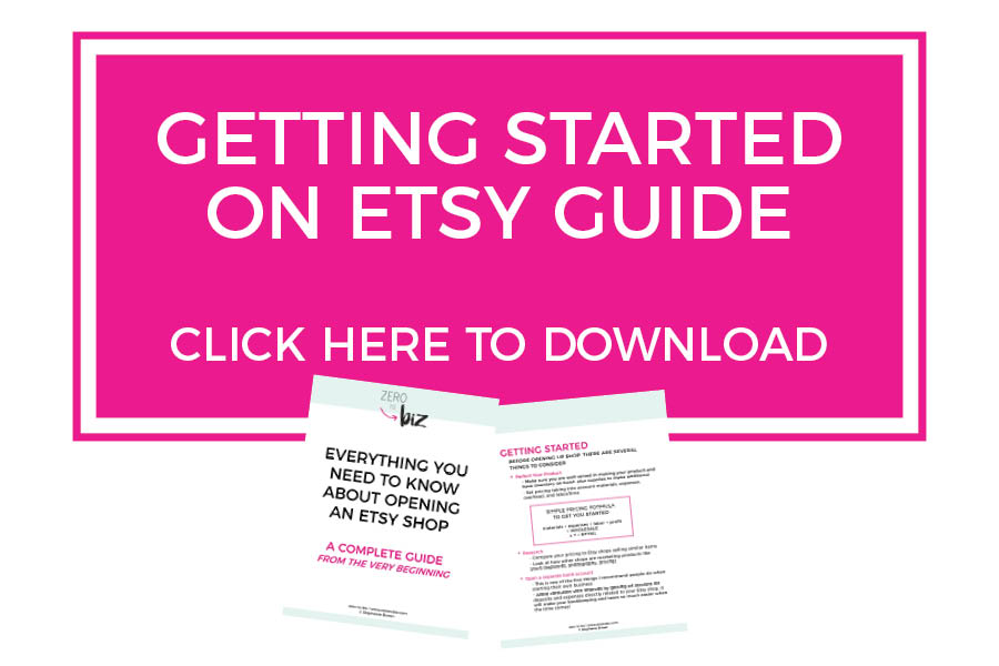 Getting Started On Etsy GUIDE - Zero To Biz