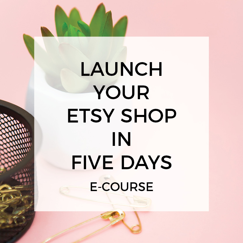 Launch Your Etsy Shop